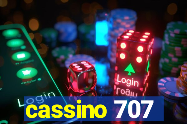 cassino 707